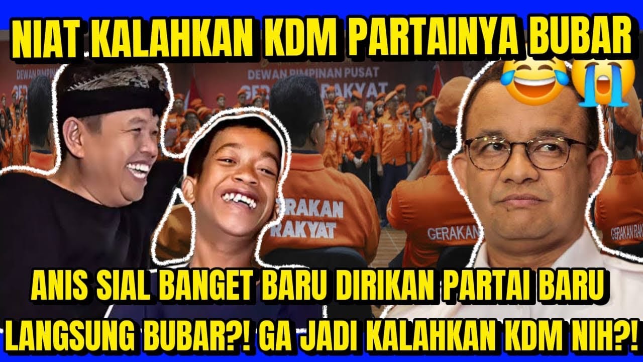 SIAL BANGET INI: PARTAI BARU ANIS LANGSUNG BUBAR SAAT INGIN KALAHKAN KDM?!