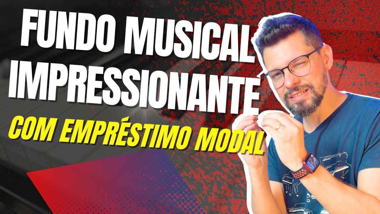 Como fazer um FUNDO MUSICAL IMPRESSIONANTE usando EMPRÉSTIMO MODAL