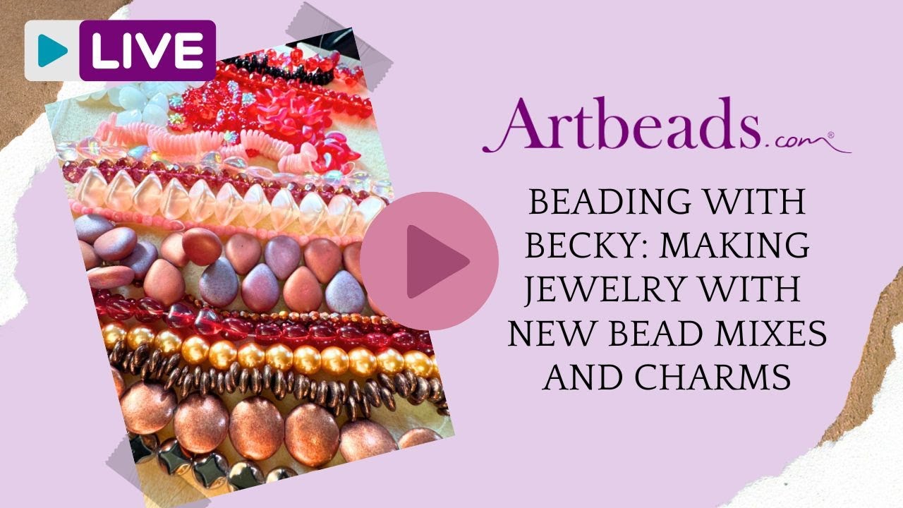 Beading with Becky: Making Jewelry with New Bead Mixes & Charms