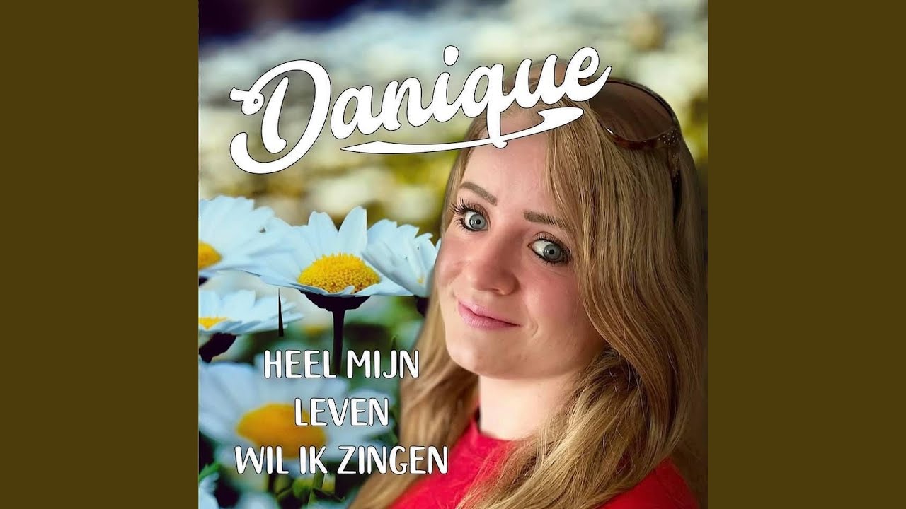 Heel Mijn Leven Wil Ik Zingen