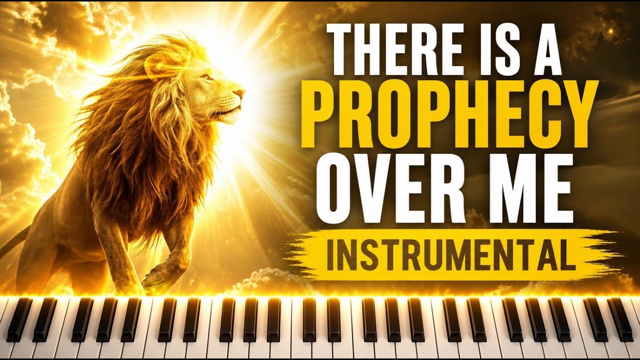 THERE IS A PROPHECY OVER ME INSTRUMENTAL | 1H Piano