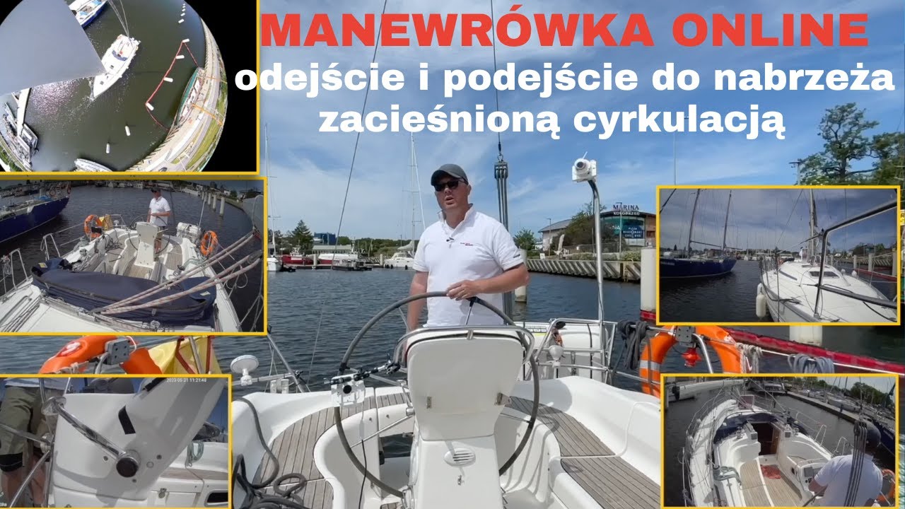 MANEWRY PORTOWE ONLINE -  podejście i odejście od nabrzeża , zacieśnioną cyrkulacją