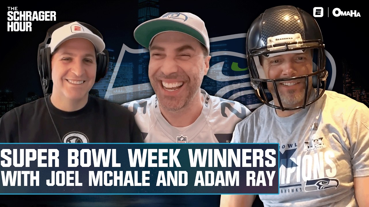Super Bowl Week Recap + Seahawks Super Fans Joel McHale & Adam Ray | Schrager Hour