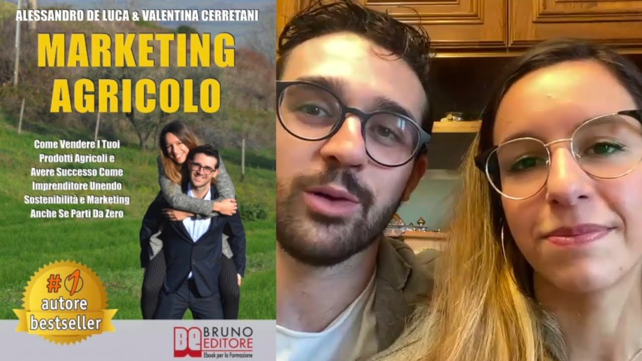 Marketing Agricolo: Alessandro De Luca e Valentina Cerretani