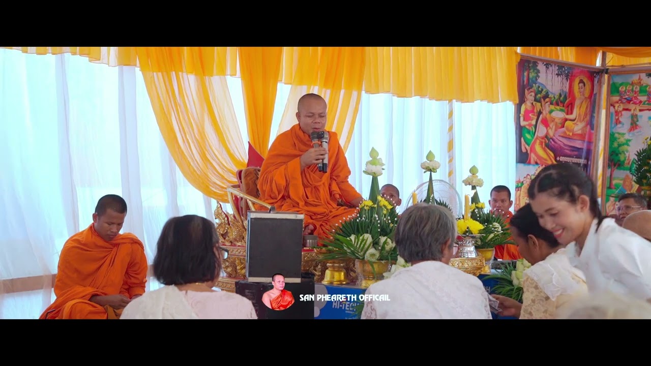 ព្រះវិជ្ជាកោវិទ សាន ភារ៉េត / លោកទេសនា Lok Tesna / Dhamram Talk