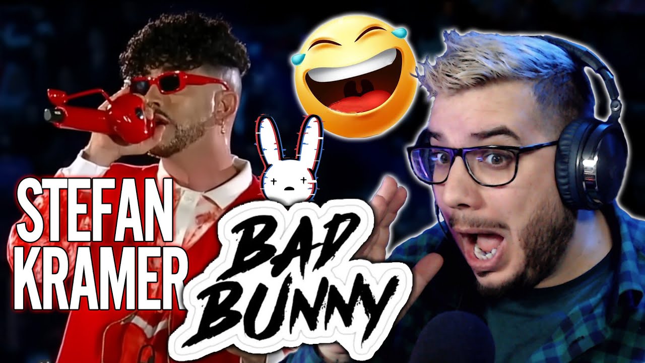 STEFAN KRAMER / BAD BUNNY 🤣🤣 - REACCIÓN TELETON 2022