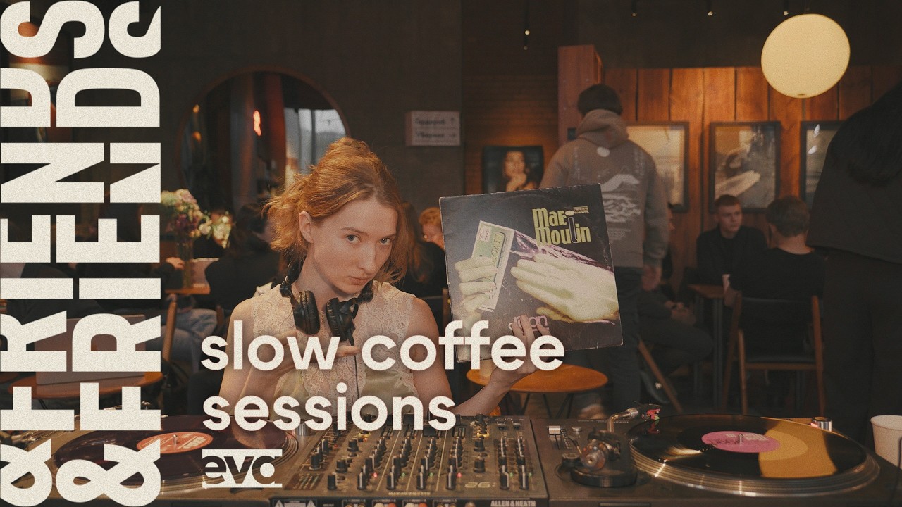 slow coffee sessions  vol.27  |  EVA  |  vinyl selection music mix 4K