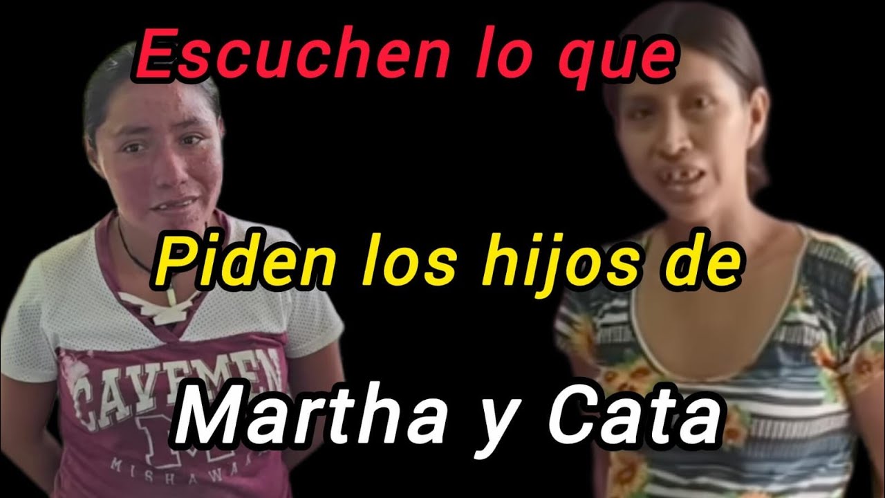 🚨 URGENTE escuchen lo que piden los hijos de Martha y Cata en el video que quitaron@lucilaylossinar 