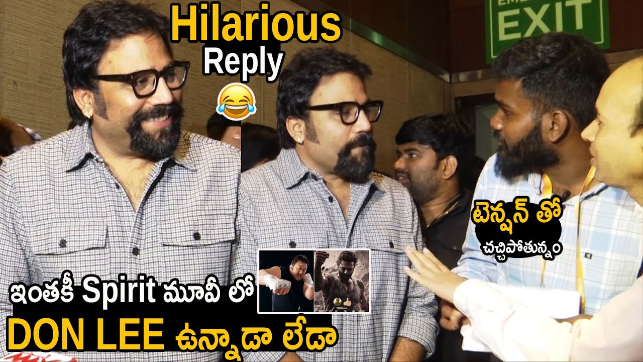 Sandeep Reddy Vanga Hilarious Reply To Reporter Question About Prabhas Spirit Don Lee | FC