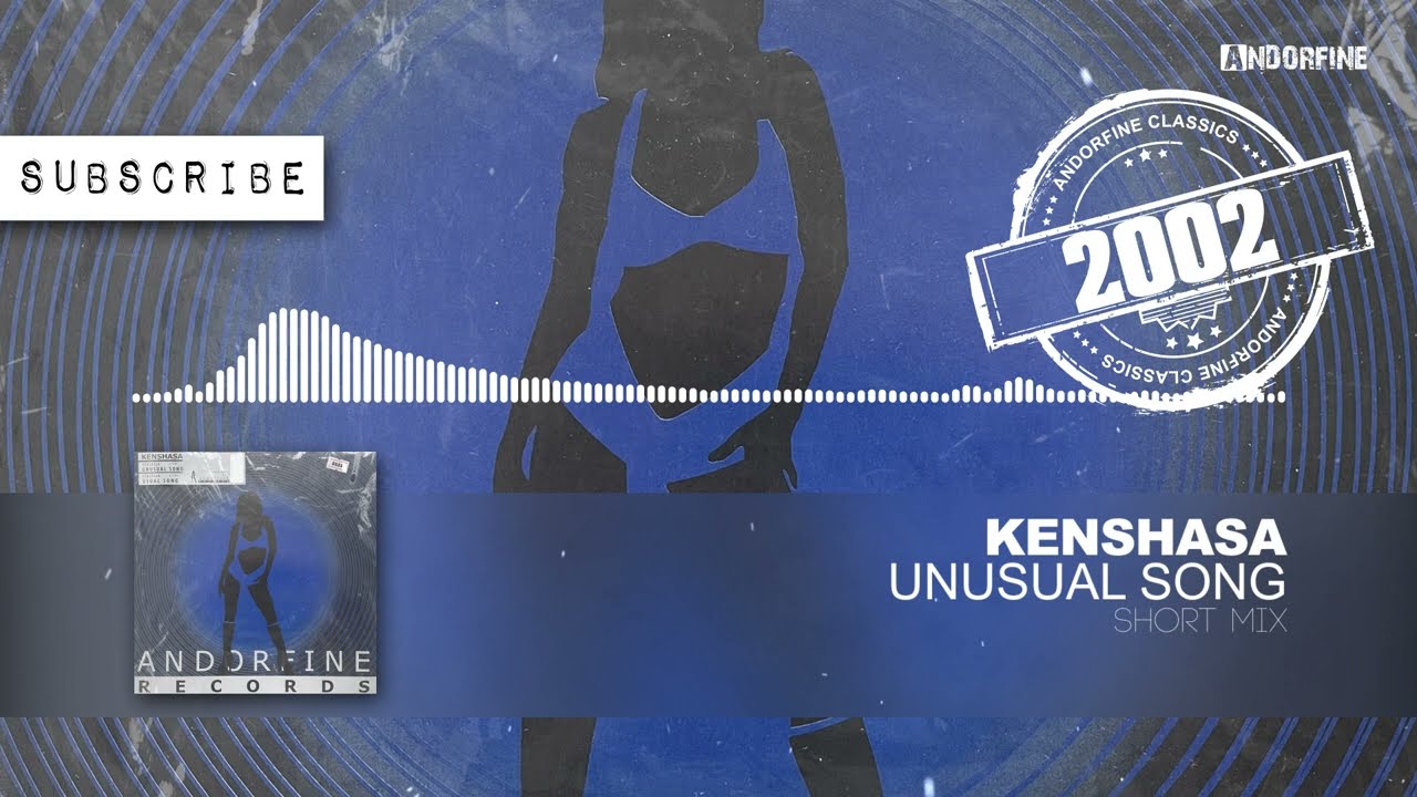 Kenshasa - Unusual Song (Short Mix)
