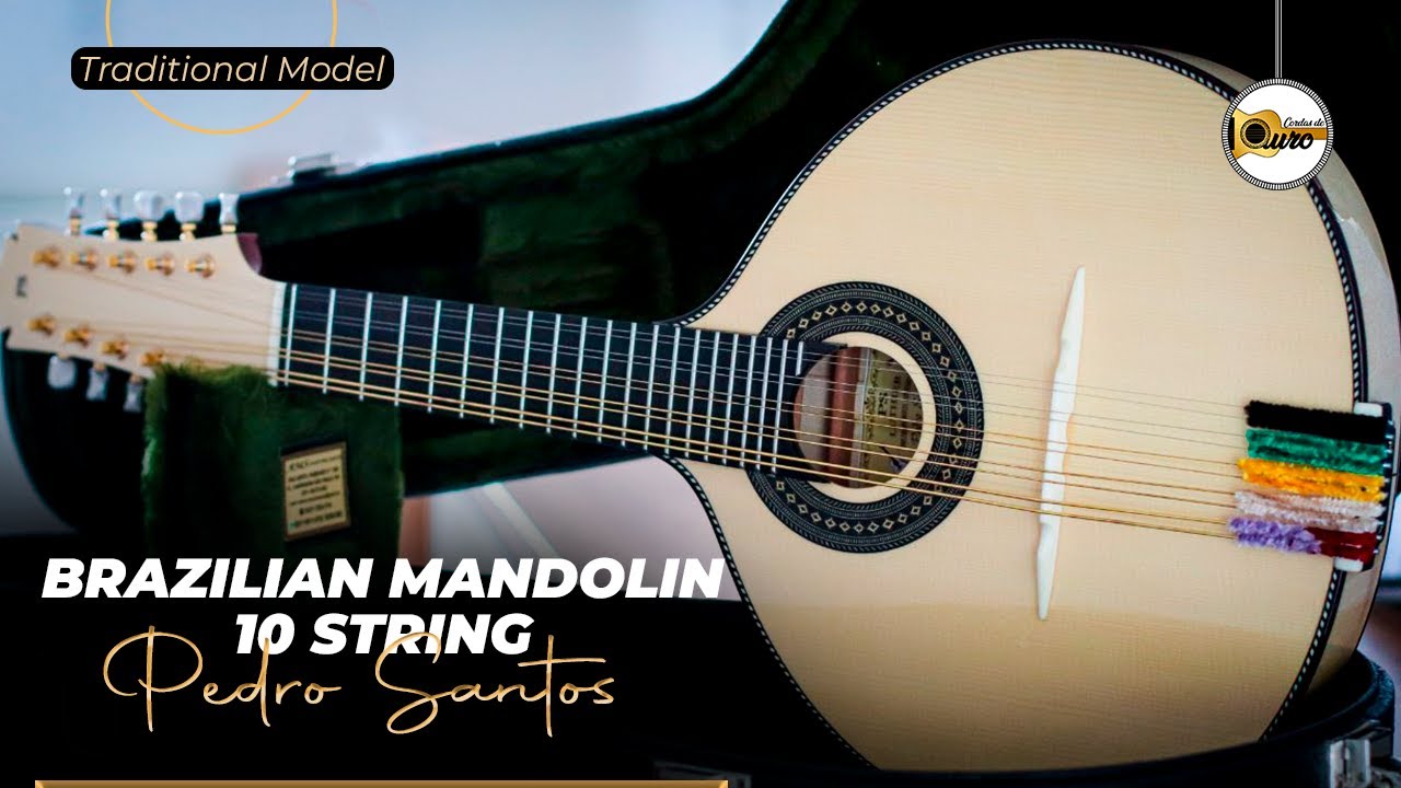Bandolim 10 Cordas - Pedro Santos / Brazilian Mandolin 10 String &ndash; Pedro Santos
