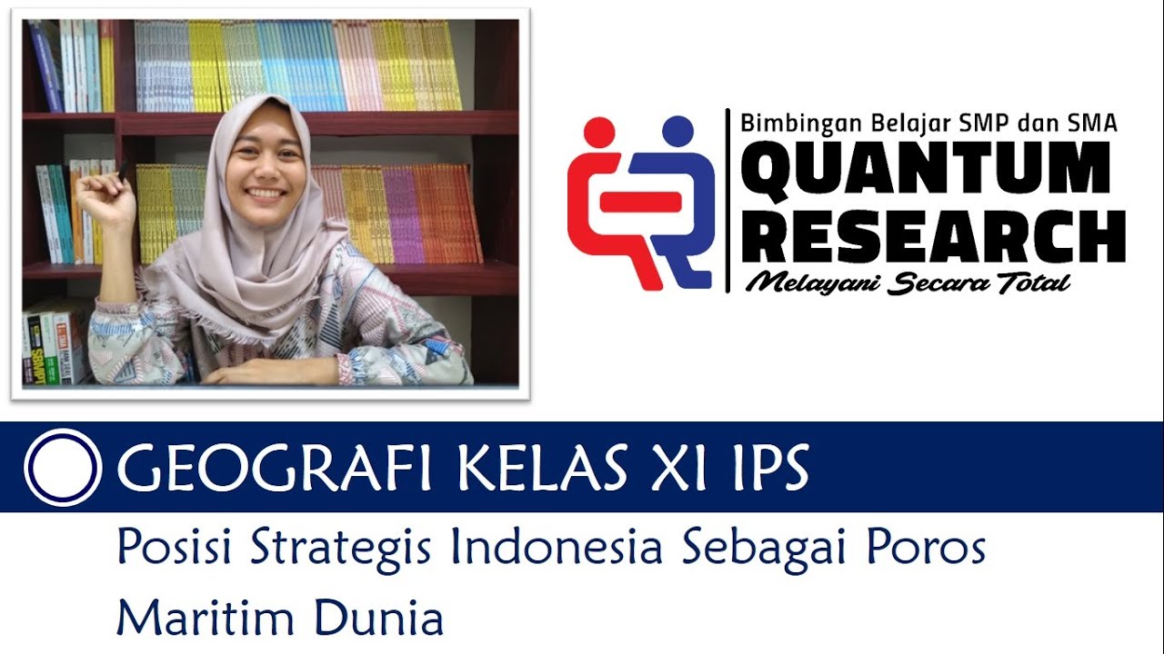 Posisi Strategis Indonesia Sebagai Poros Maritim Dunia GEOGRAFI Kelas 11 SMA