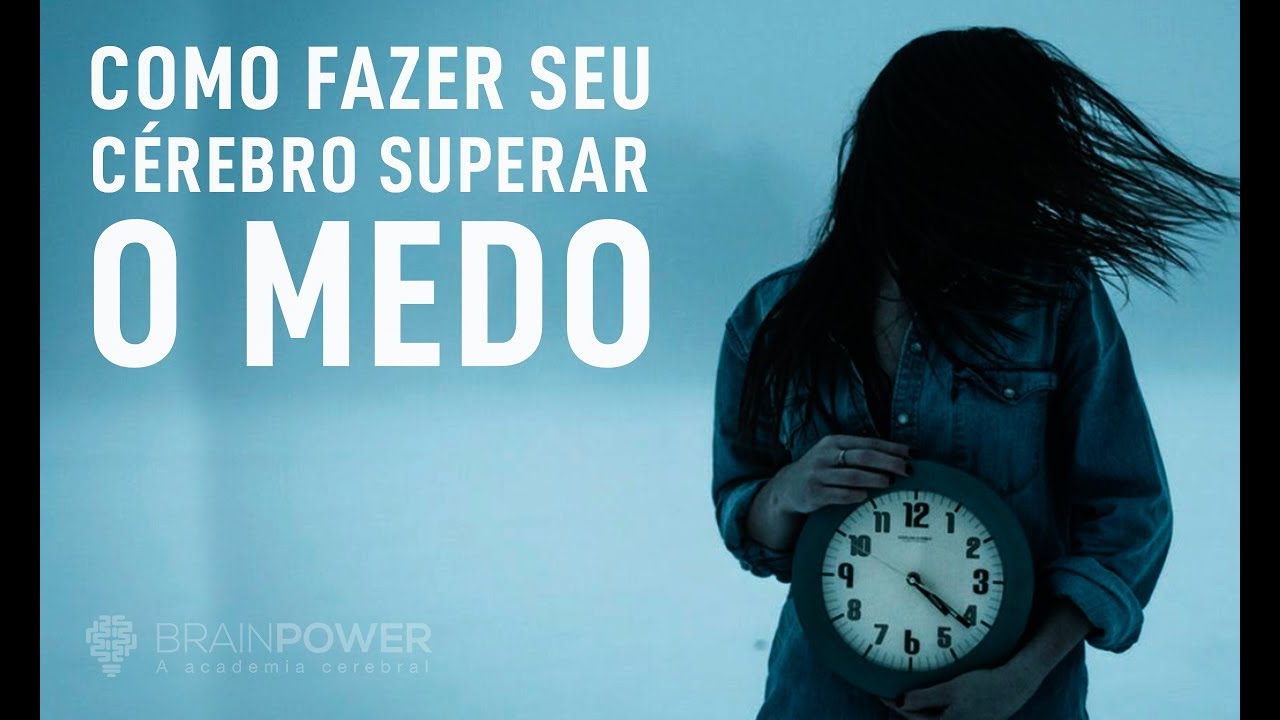 Como Fazer Seu Cérebro Superar o Medo | Academia Cerebral por André Buric