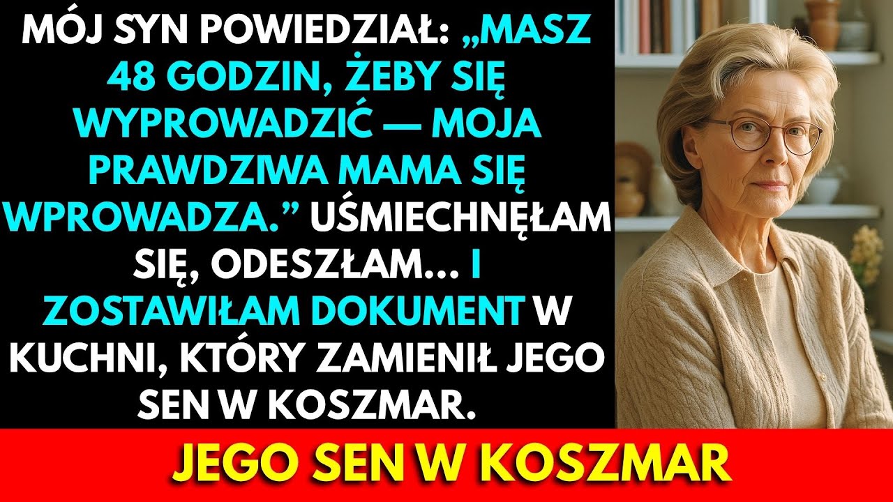 Mój Syn Dał Mi 48 Godzin Na Wyjazd Dla 'Prawdziwej Mamy' — Nie Wiedział, Że Jego Koszmar Się Zaczyna