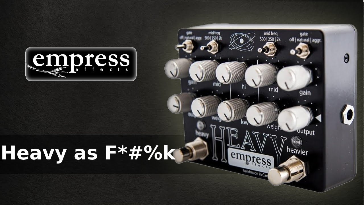EMPRESS HEAVY PEDAL