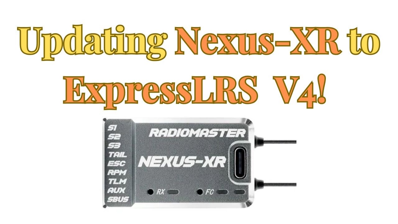 Updating Nexus-XR to ExpressLRS V4