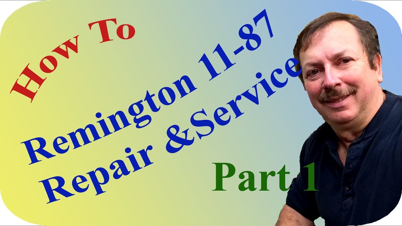 Remington 11-87 Repair and Service Part 1 Fitting The Forend
