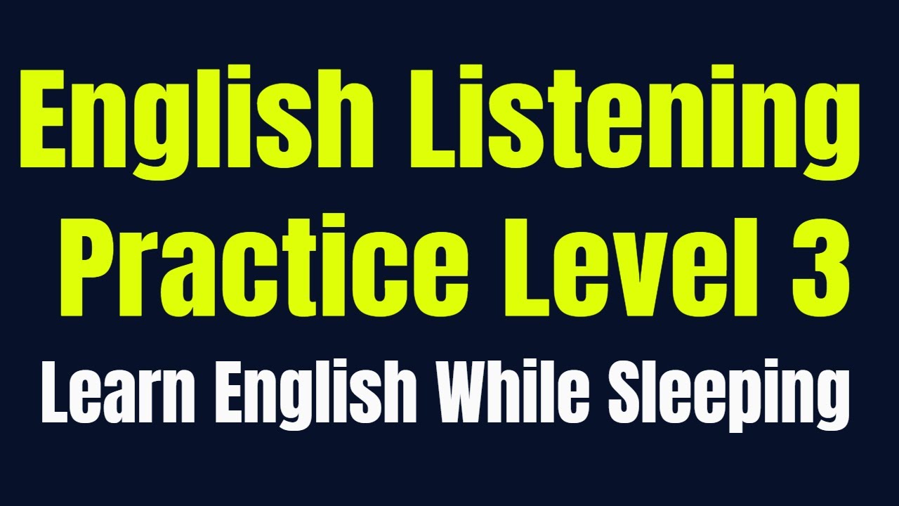 Improve Vocabulary ★ Learn English While Sleeping ★ Listening English Practice Level 3 ✔