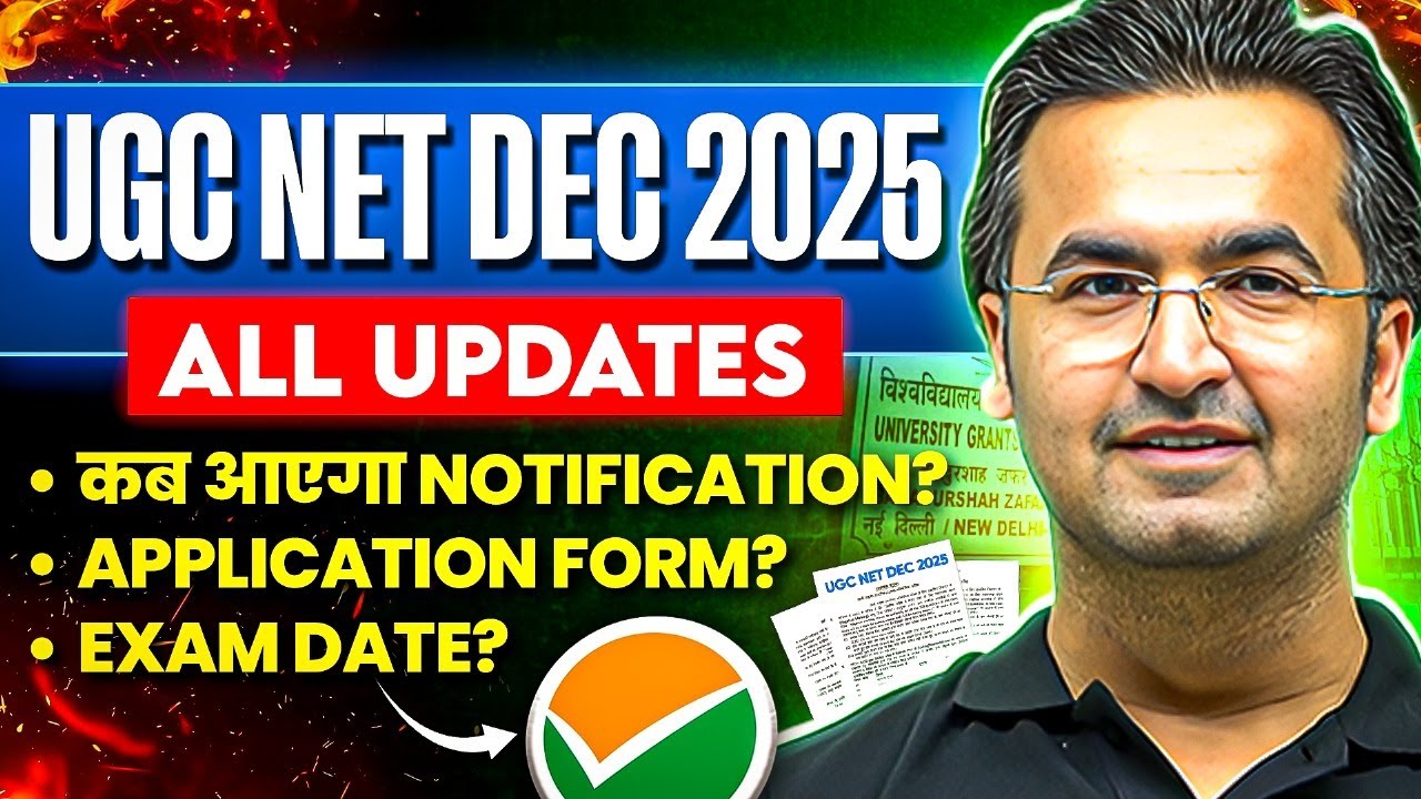 BIG NEWS: UGC NET Dec 2025 Application Form & Exam Date Release! | UGC NET 2025 Notification Out!