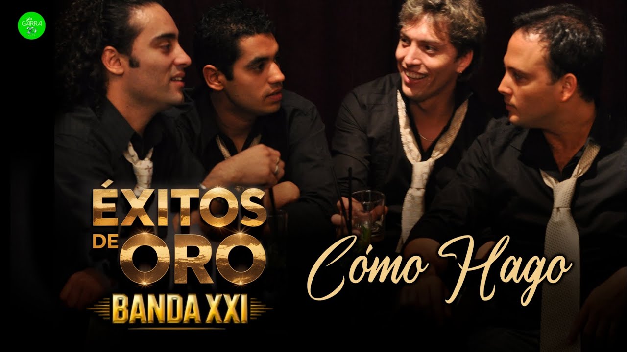 BANDA XXI - Cómo Hago