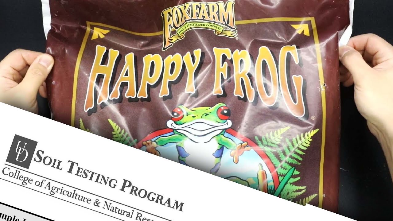 Fox Farm&rsquo;s Happy Frog Potting Soil &ndash; Lab Results vs. Home Tests &ndash; How to Fix & Balance