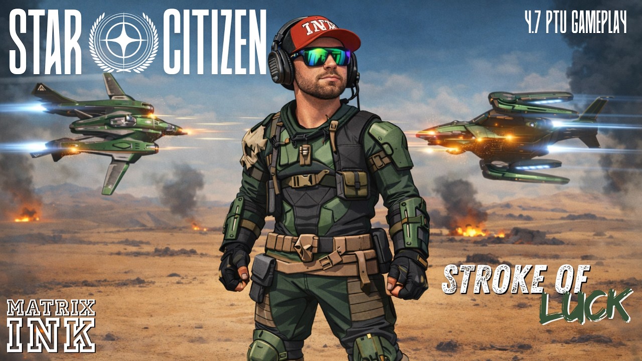 Stella Fortuna: Stroke of Luck! Star Citizen 4.7 PTU Gameplay