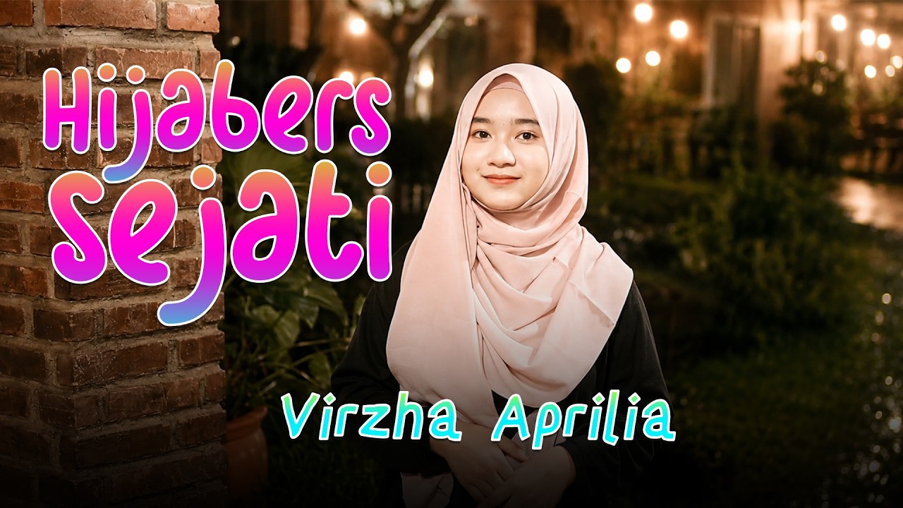 Hijabers Sejati - Virzha Aprilia (OMV)