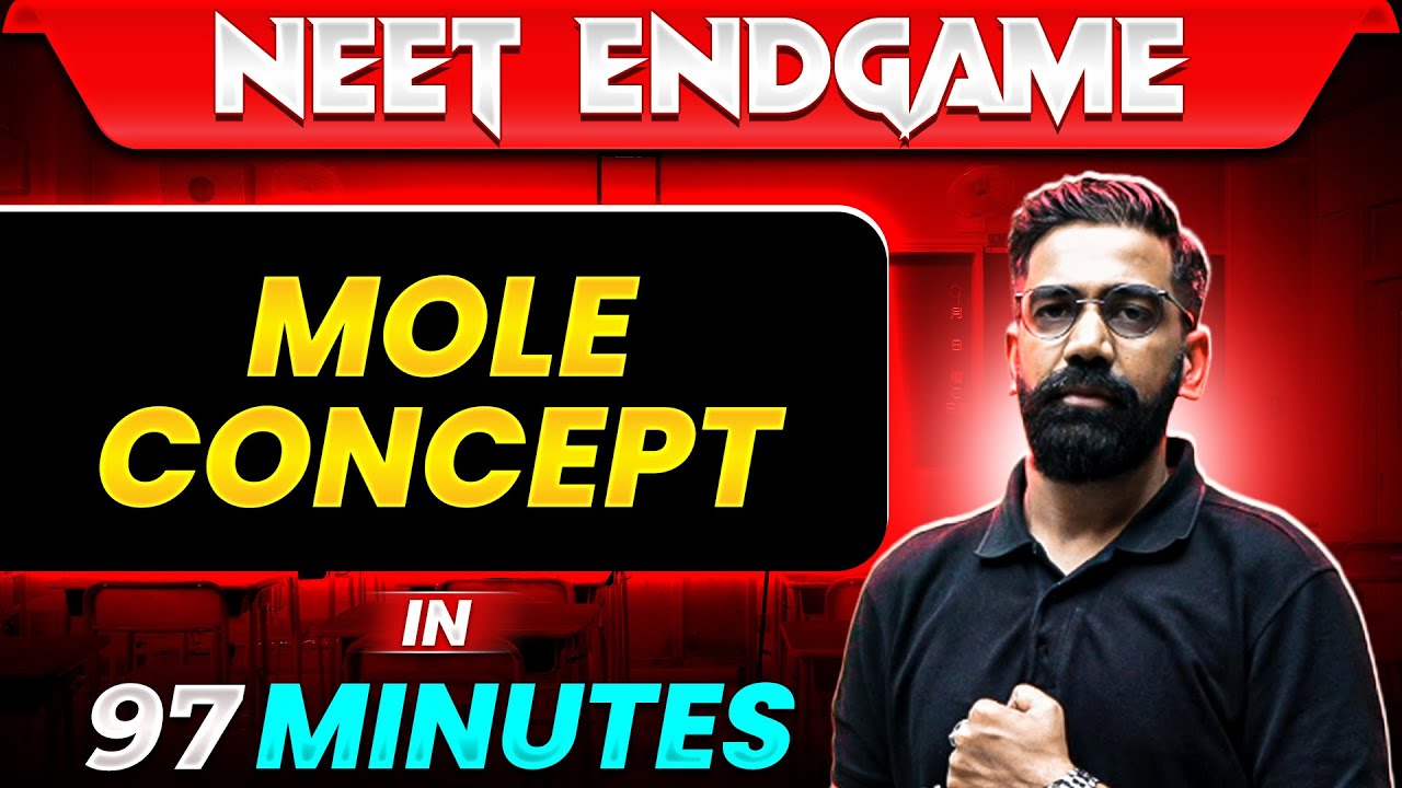 MOLE CONCEPT in 97 Minutes || NEET 2024