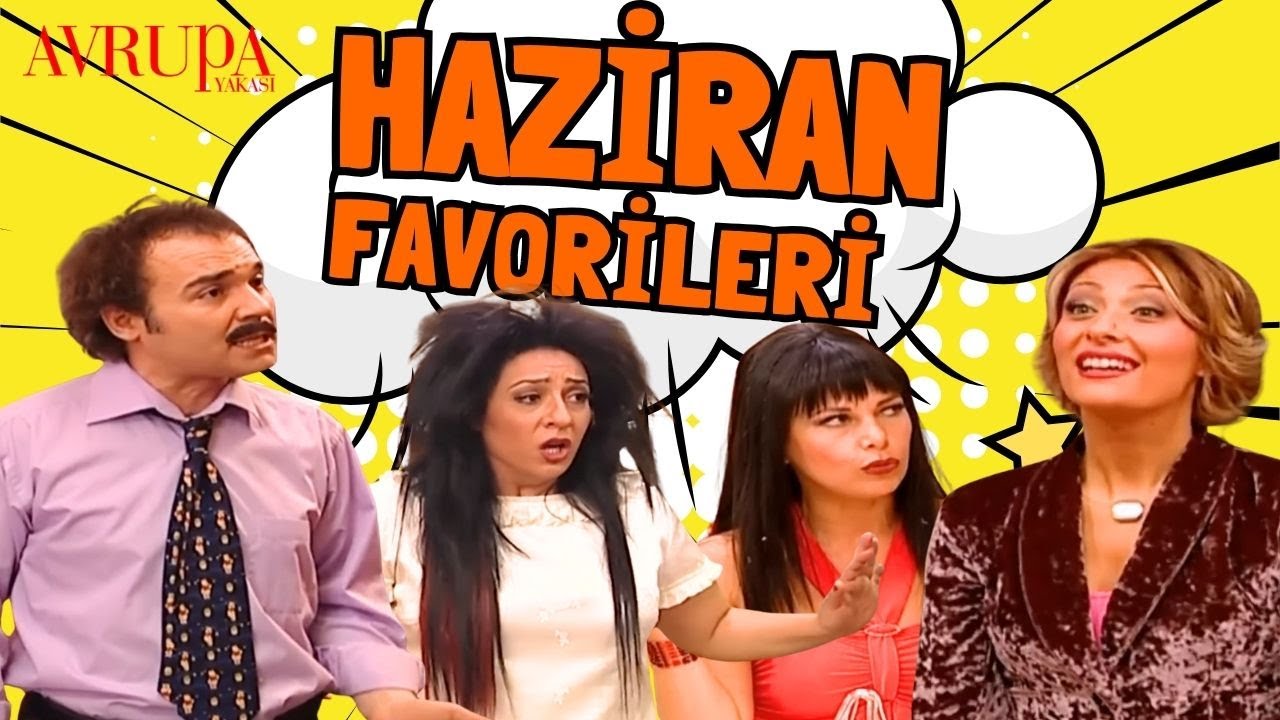 Haziran Ayında En Çok İzlenenler 💣 - Avrupa Yakası