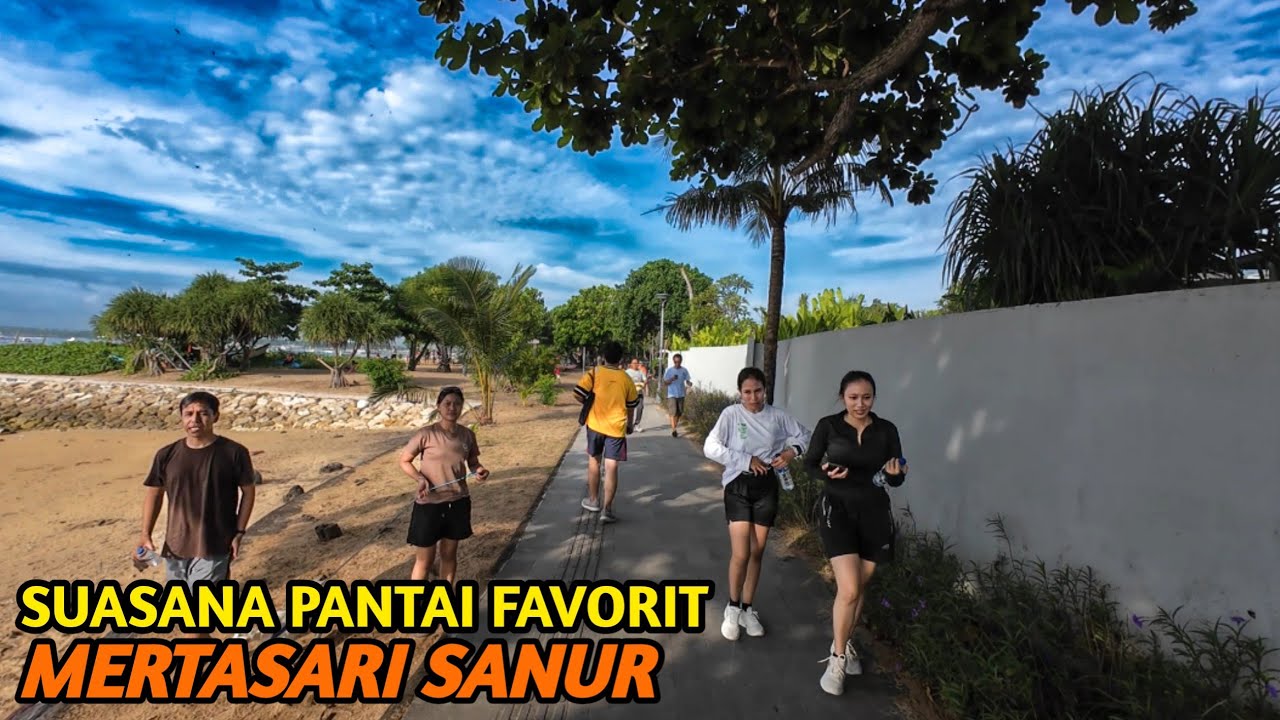 Suasana Terbaru Pantai Favorit Mertasari Sanur Bali 