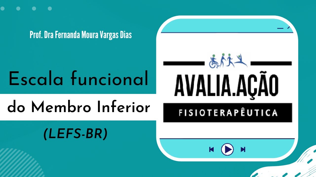 Escala Funcional do Membro Inferior (LEFS- Brasil)