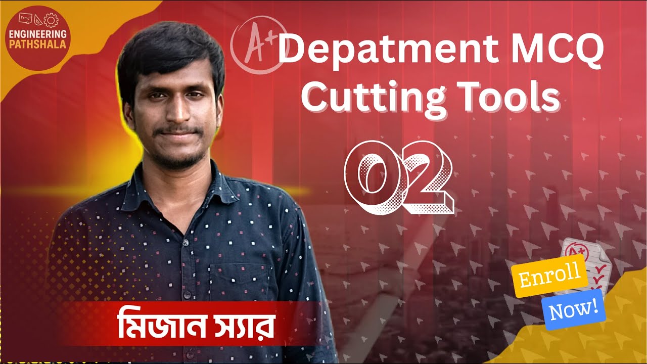 Mechanical Department || Cutting tools || MCQ Part-02 || DUET Admission || PSC || BPSC