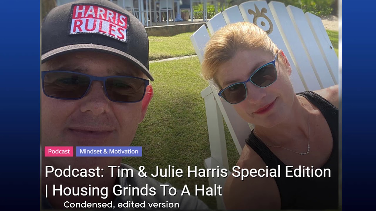 Corona Virus - Tim & Julie Harris Discuss - Housing Market Grinds to a Halt