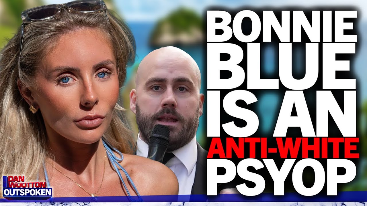Bonnie Blue exposed as anti-white psyop designed to present blonde-hair blue-eyed girls as 