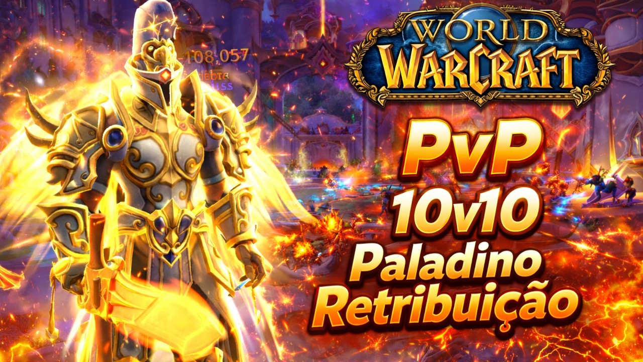 World of Warcraft PvP 10v10 / Retribution Paladin