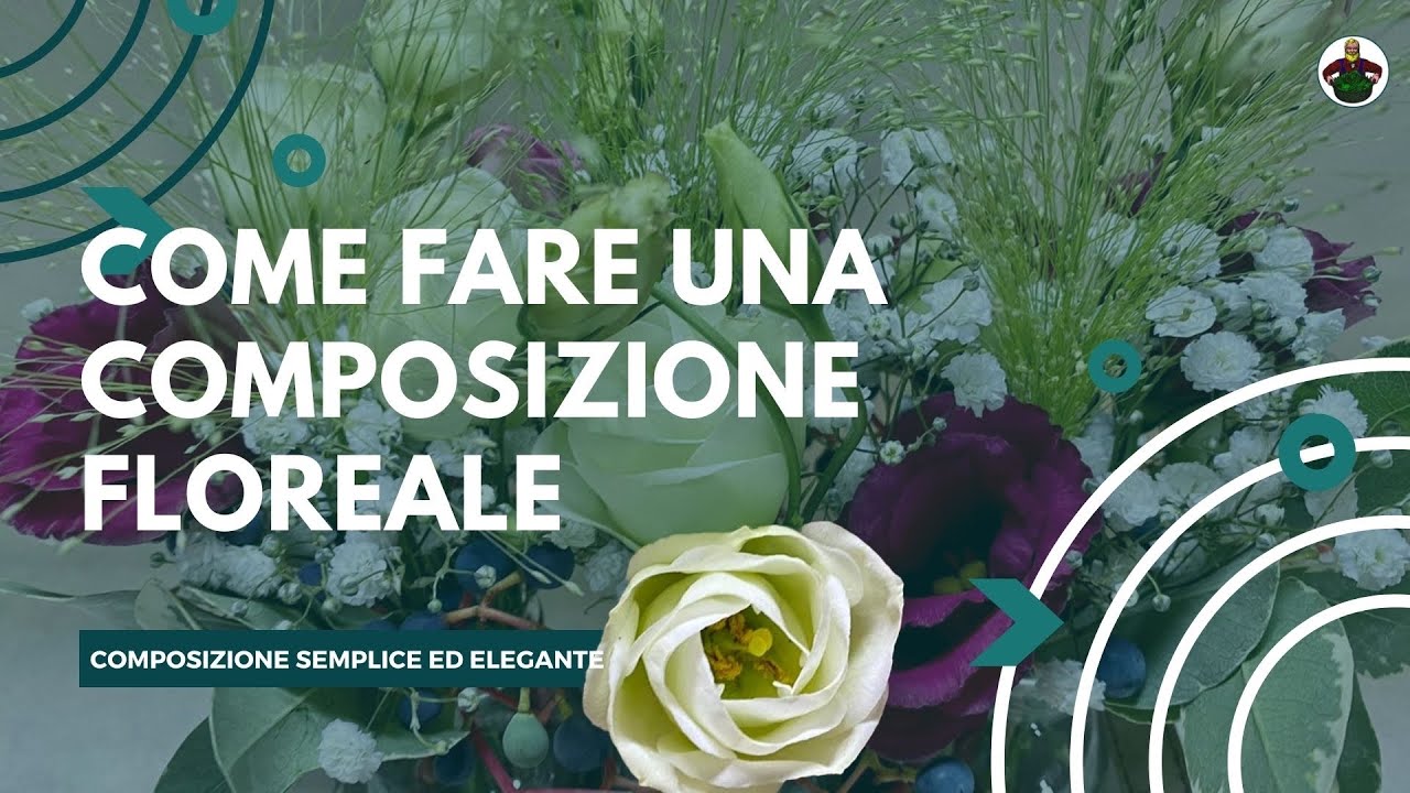 Come fare una Composizione Floreale Semplice ed Elegante