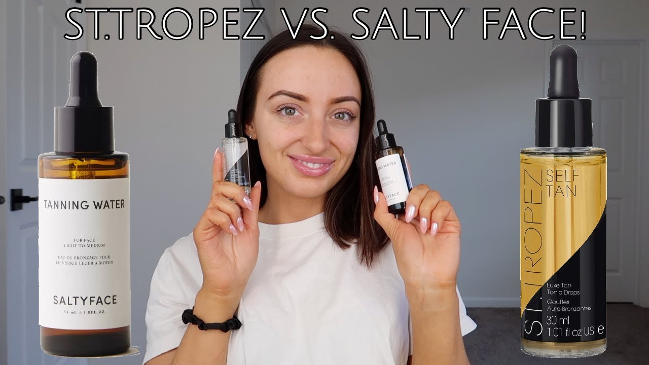 Salty Face Tanning Water vs. St.Tropez Tan Tonic Glow Drops!