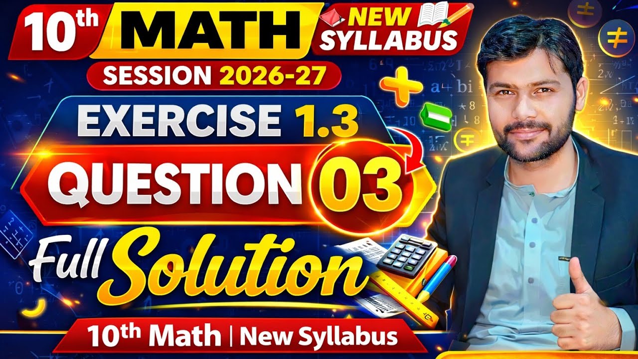 Excercise 1.3 Question NO.03 | 10th math New Syllabus session 2026-27
