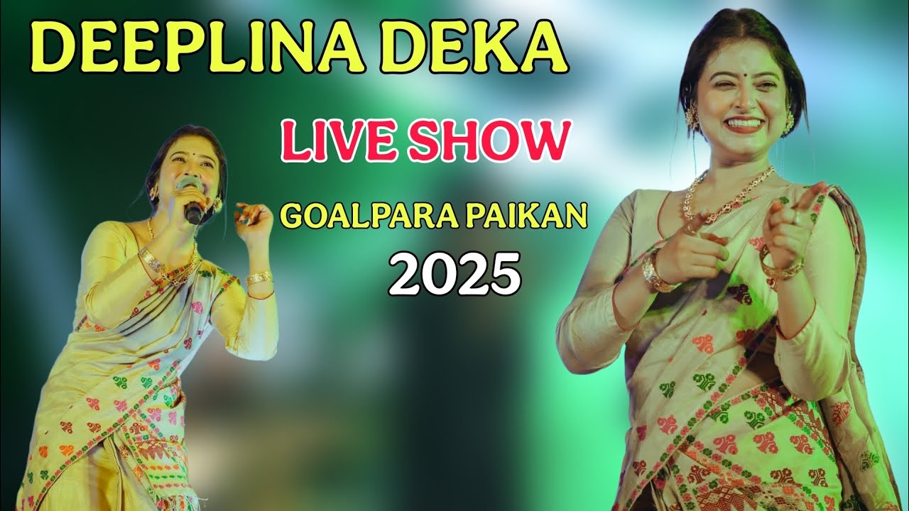 Bihu Song ll Deeplina Deka - Live Show ll Goalpara Paikan 2025