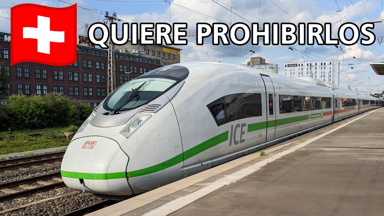 Por Qu&eacute; Suiza Quiere Prohibir Los Trenes Alemanes