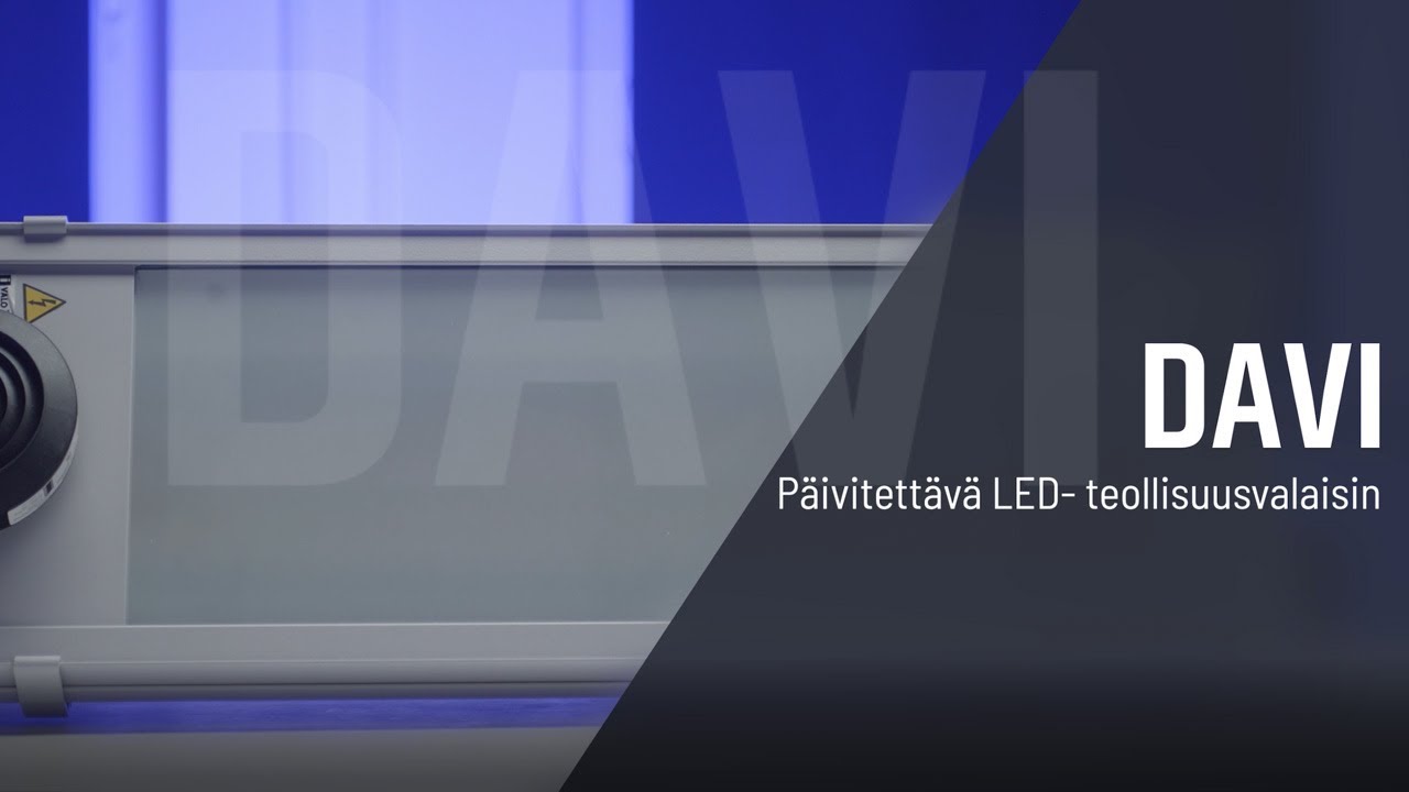 I-VALO DAVI - päivitettävä teollisuusvalaisin