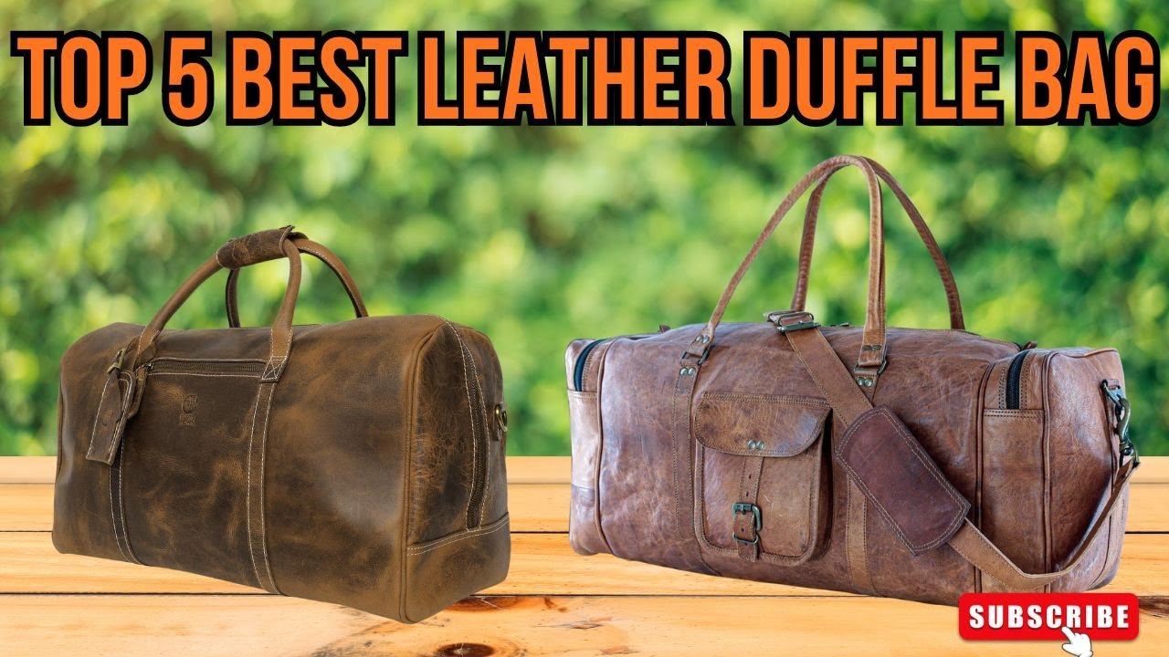 Best Leather Duffle Bag | Top 5 Best Men's Weekend Bag Reviews 2026