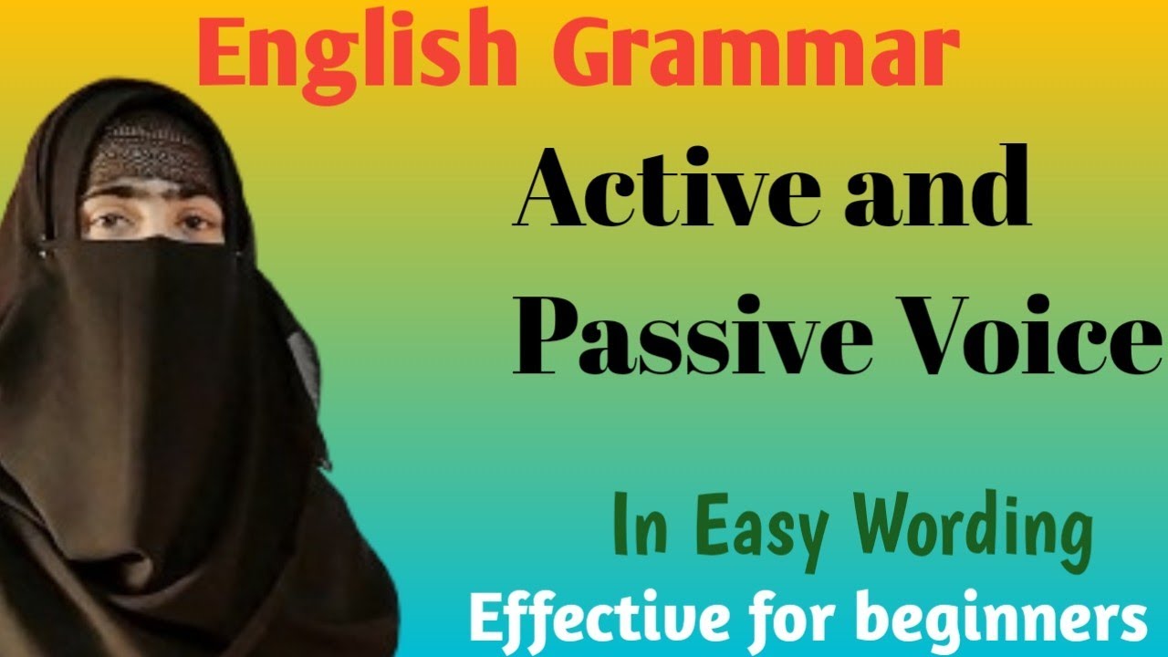 Active and passive Voice in English Grammar 