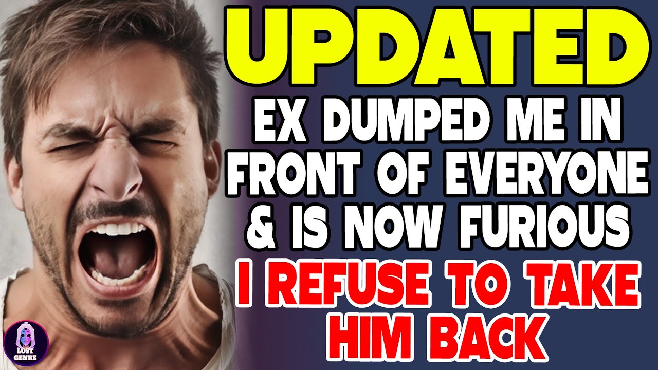 Ex Dumped Me In Front Of Everyone And Is Now Furious I Refuse To Take Him Back