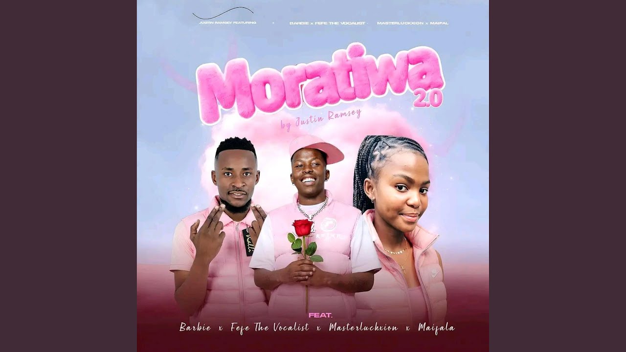 MORATIWA 2.0 (feat. Mokgalabje Maifala, Barbie Shxtaa, Fefe Vocalist & Master Luckxion)