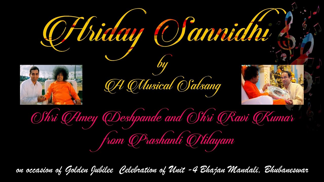 Hirday Sannidhi: A Musical Satsang by Sri Amey Deshpande & Sri Ravi Kumar at Sai Janani, Bhubaneswar