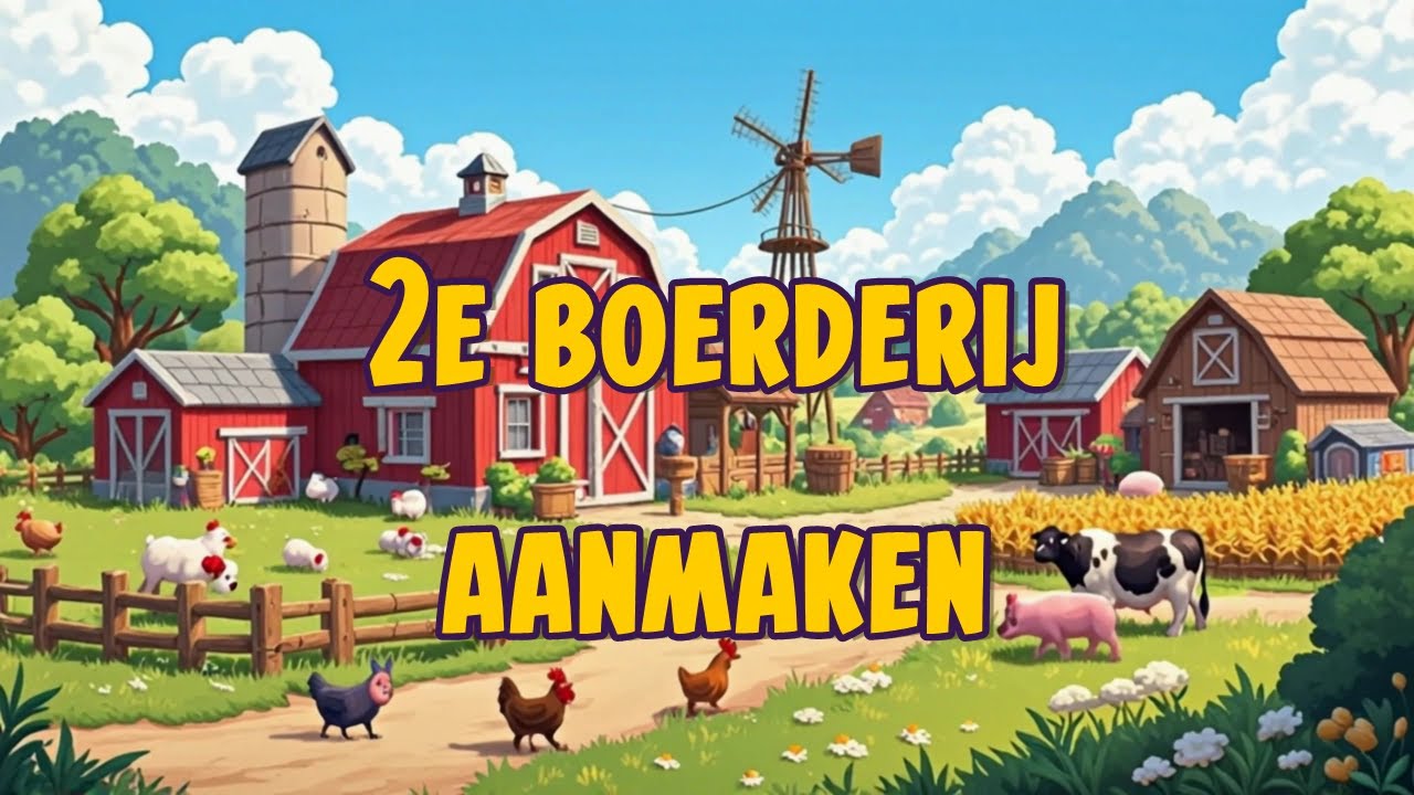 Een 2e boerderij aanmaken in Hay Day (baby farm)