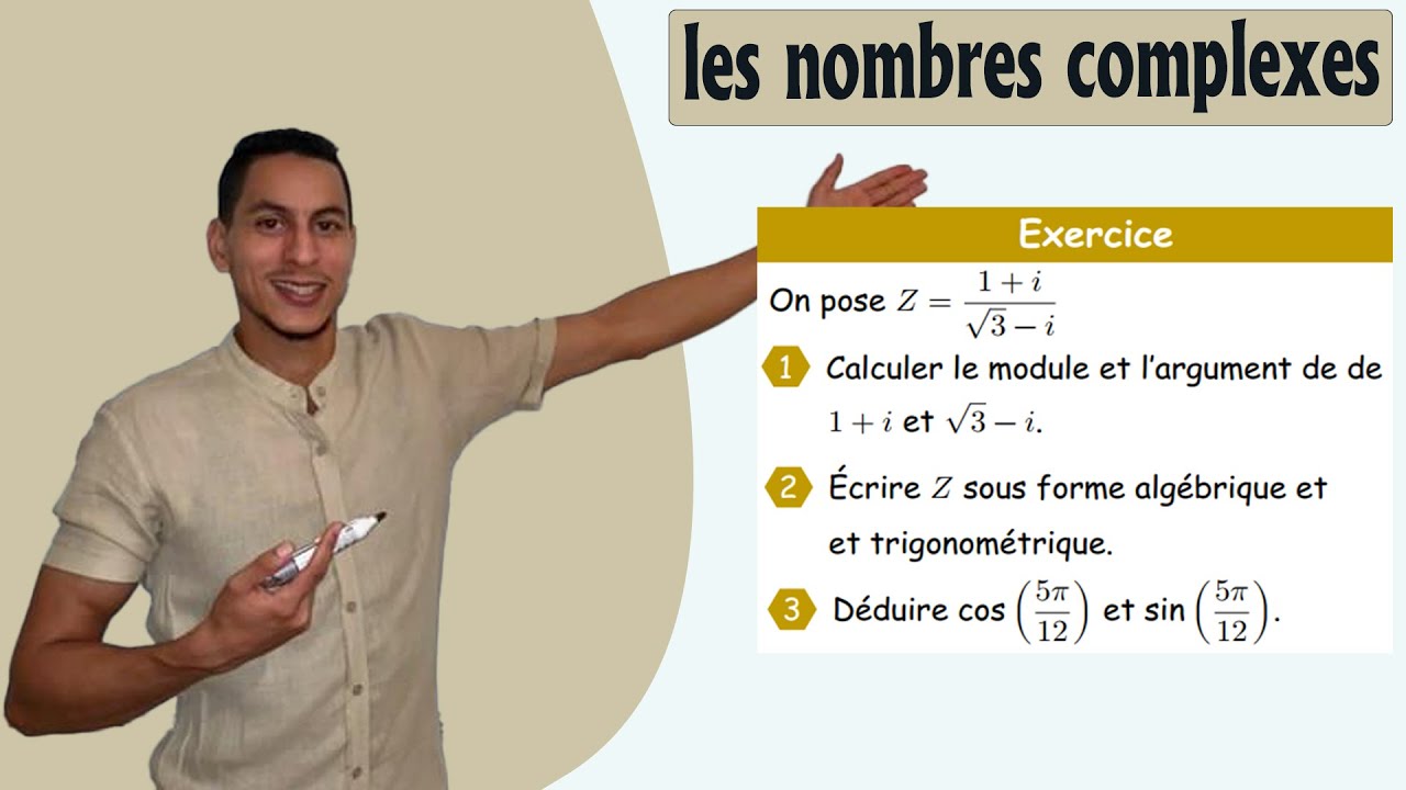 nombre complexe exercice 2bac - forme trigonométrique d'un nombre complexe - le module et l'argument
