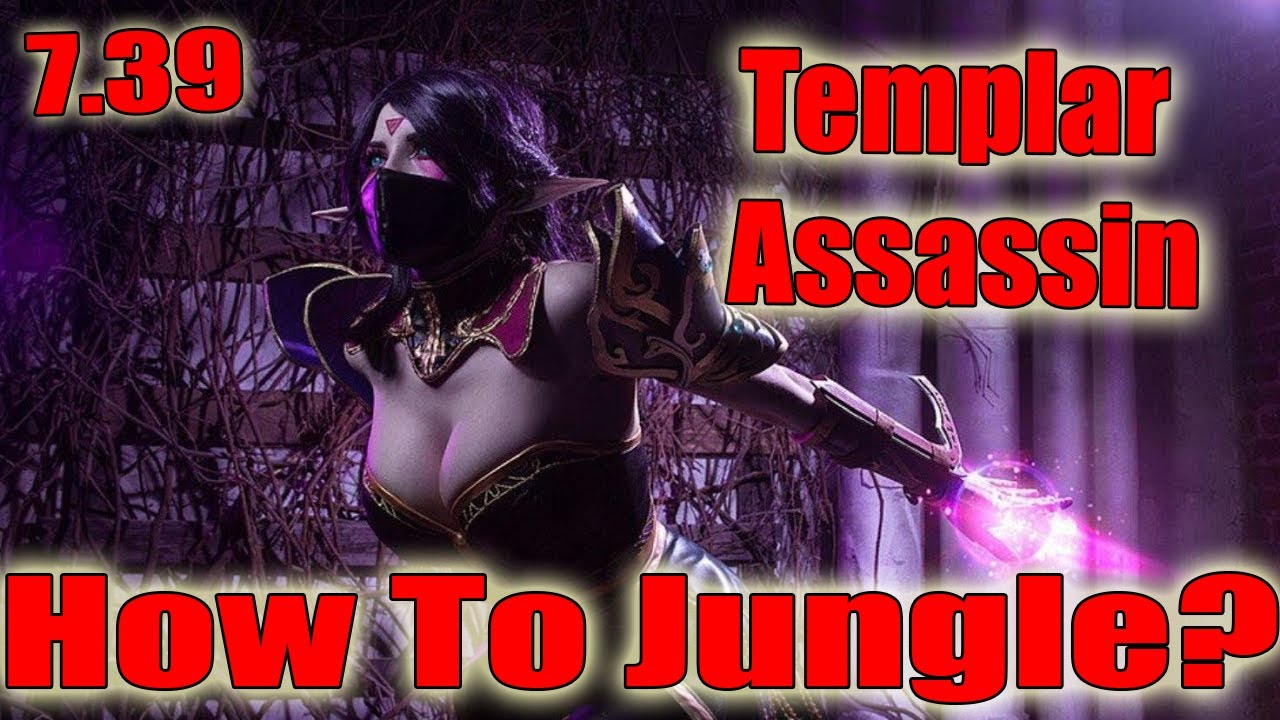 DoTa 2 How To Jungle Templar Assassin Patch 7.39 8k gold