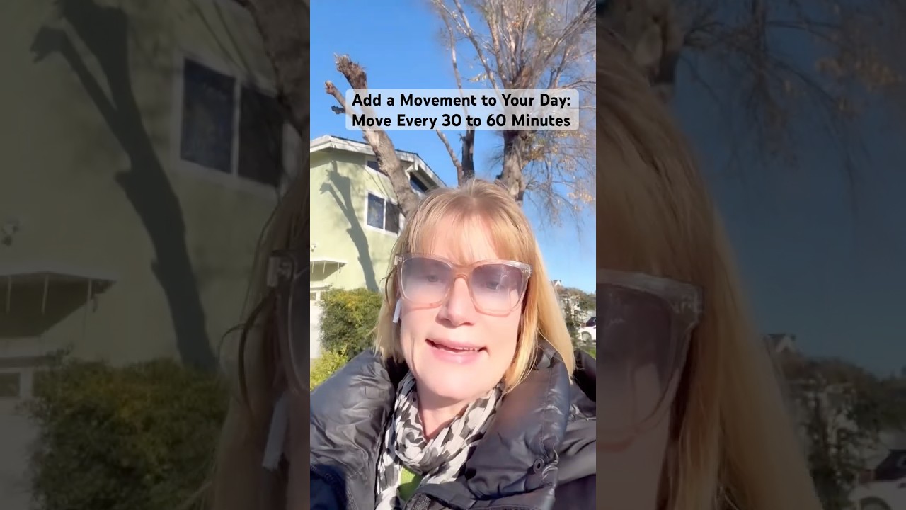 Add A Movement to Your Day: Move Every 30 to 60 Seconds